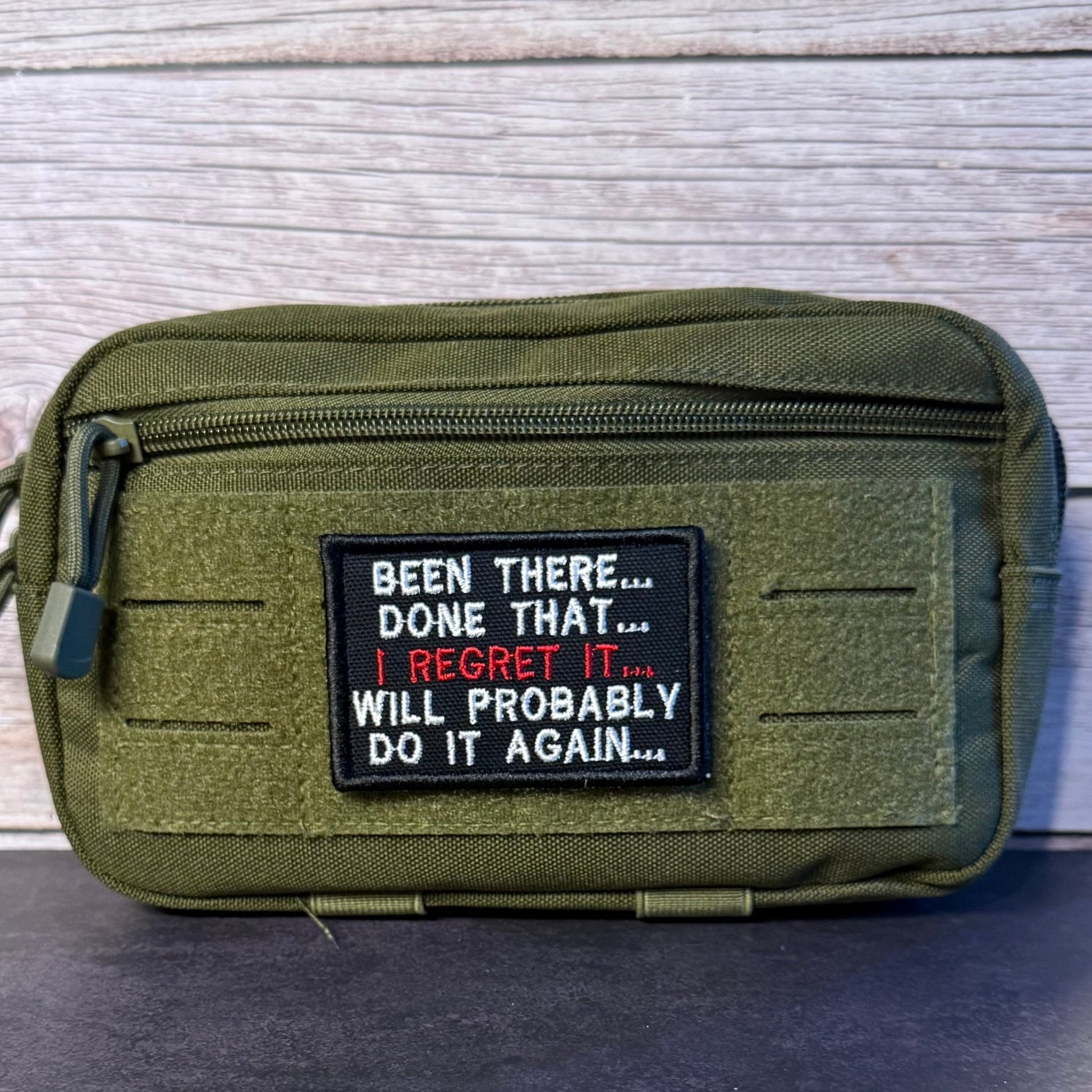Been There, Done That, I Regret It, Will Probably Do It Again Funny Morale Patch, 2x3" | Made in USA | VELCRO® Brand Hook Backing - LoneStar Adhesive