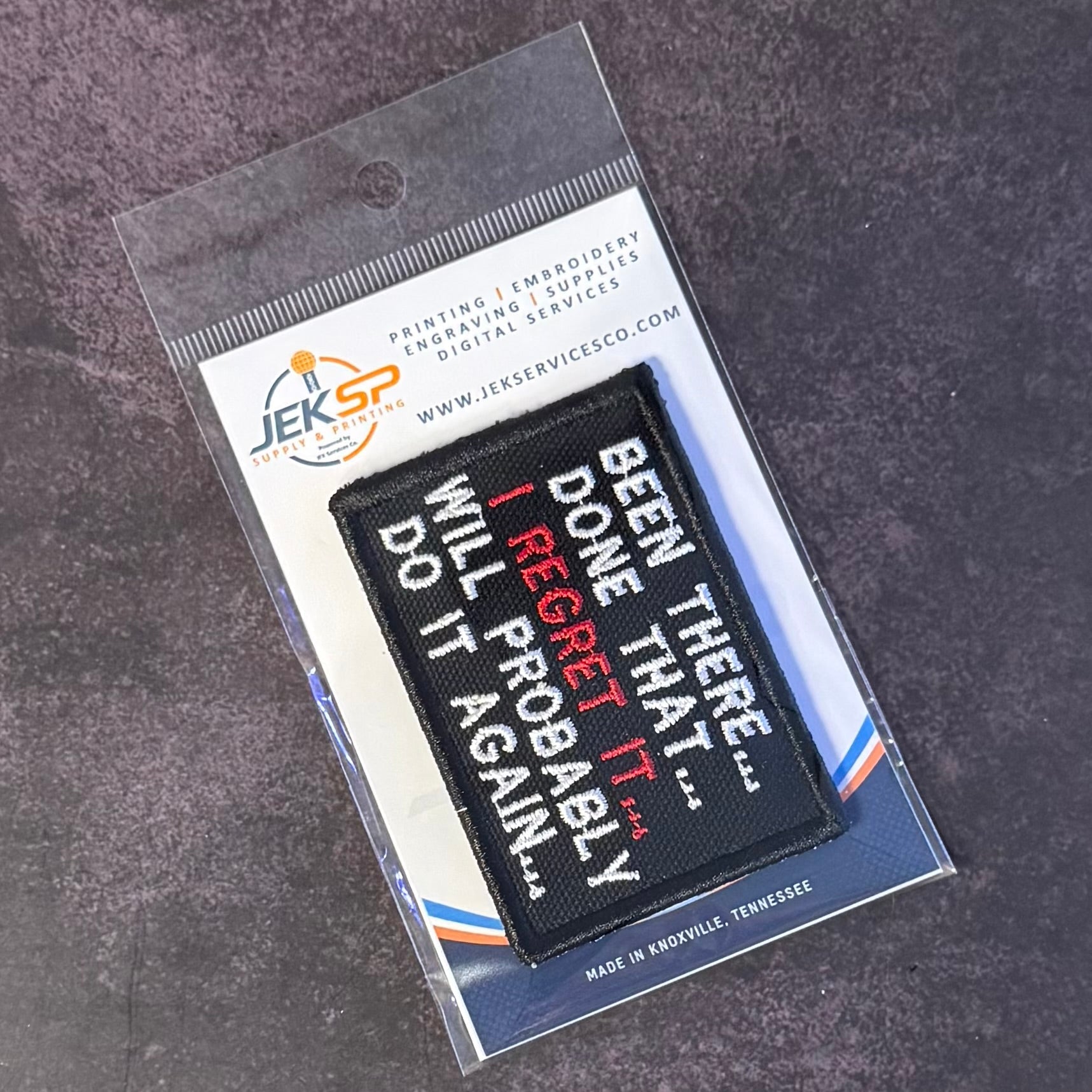Been There, Done That, I Regret It, Will Probably Do It Again Funny Morale Patch, 2x3" | Made in USA | VELCRO® Brand Hook Backing - LoneStar Adhesive