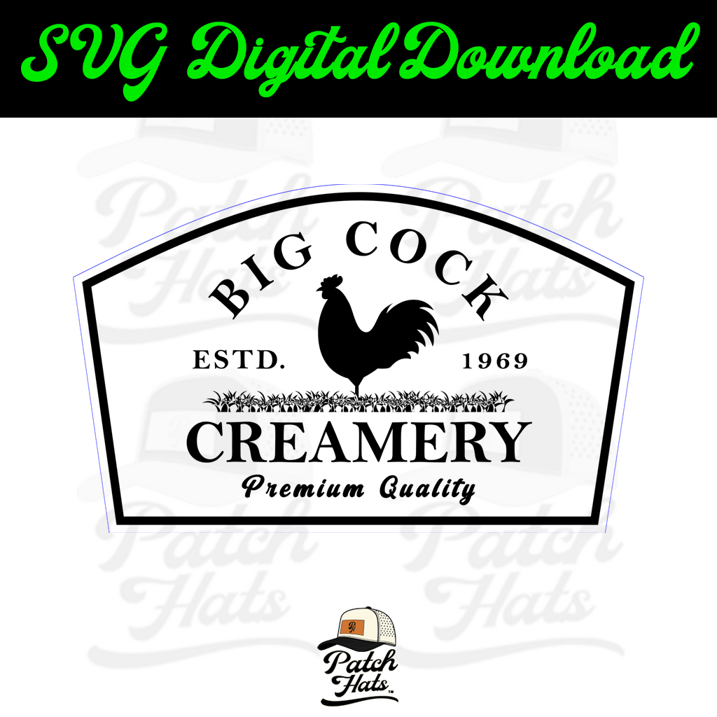 Big Cock Creamery SVG Hat Patch File - LoneStar Adhesive