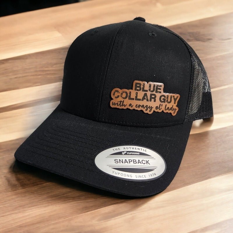 Blue Collar Guy with a Crazy Ol Lady Leather Patch Trucker Hat - #LoneStar Adhesive#