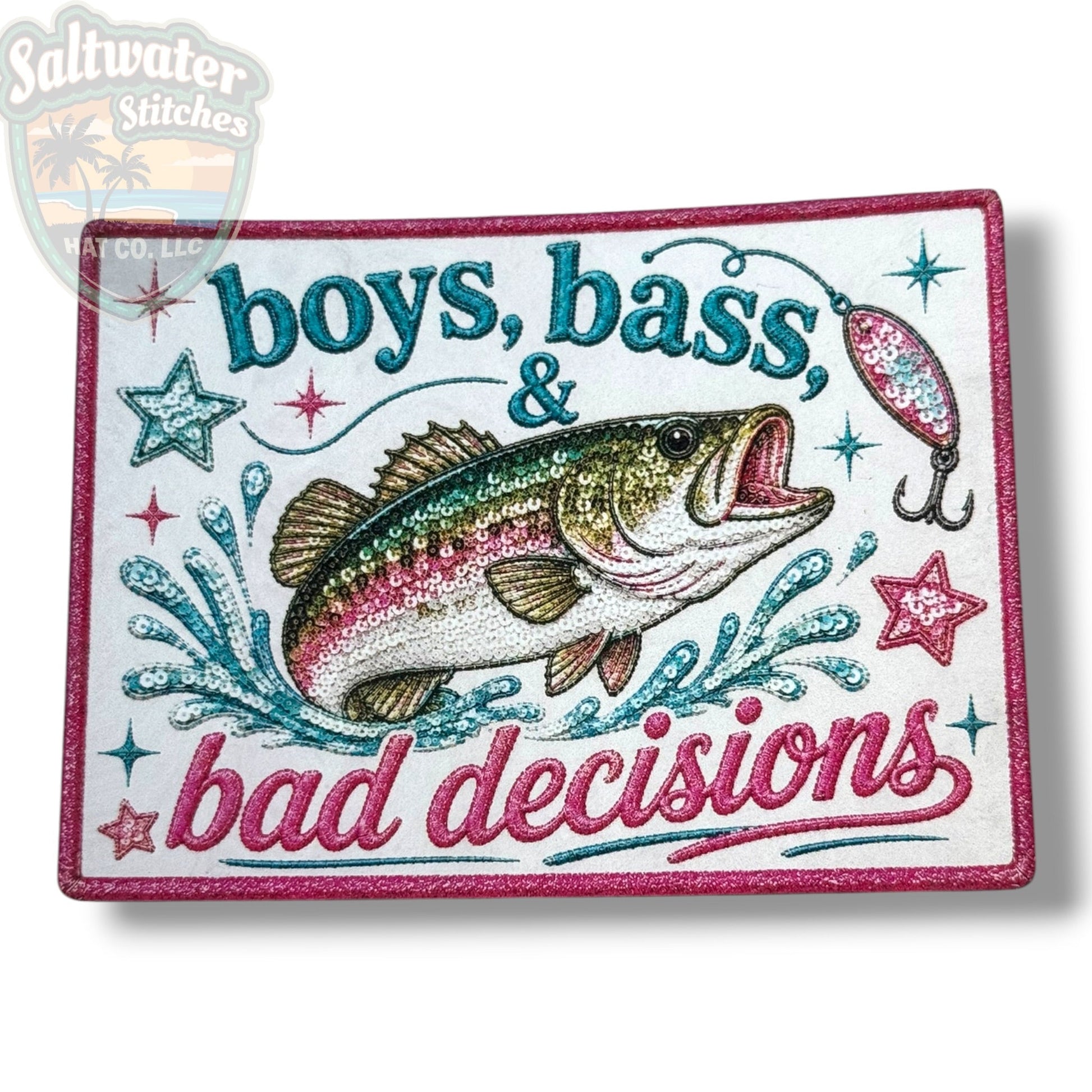 Boys, Bass & Bad Decisions UV Printed Embroidery Look Patch - LoneStar Adhesive