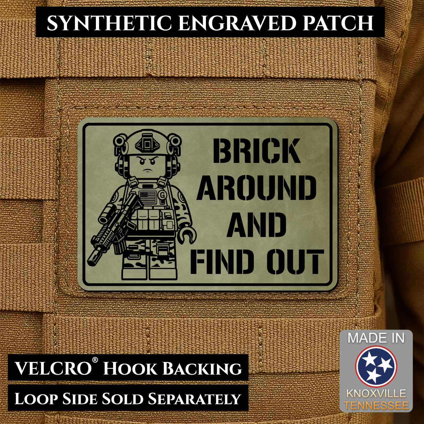 Brick Around & Find Out Funny Morale Patch | Made in USA | VELCRO® Brand Hook Backing - LoneStar Adhesive