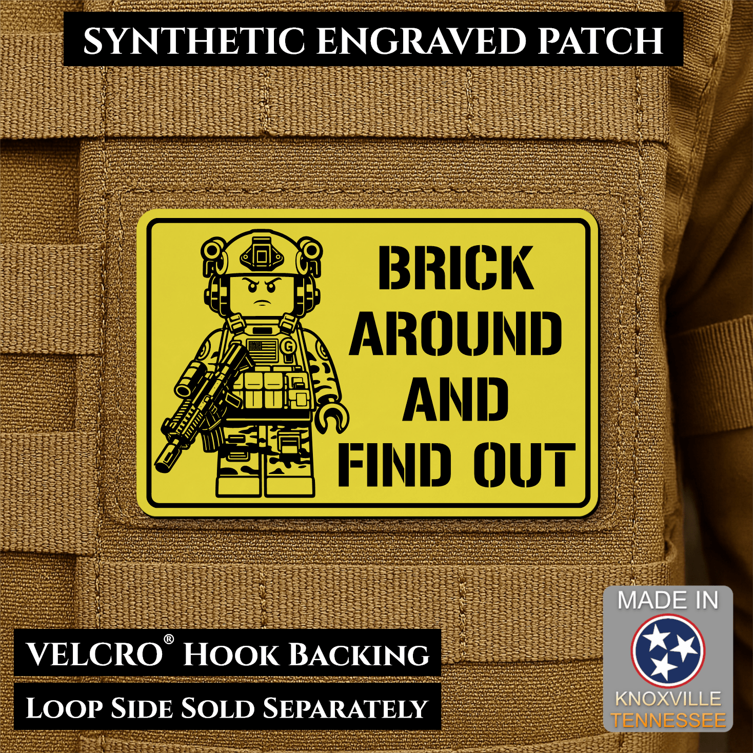 Brick Around & Find Out Funny Morale Patch | Made in USA | VELCRO® Brand Hook Backing - LoneStar Adhesive
