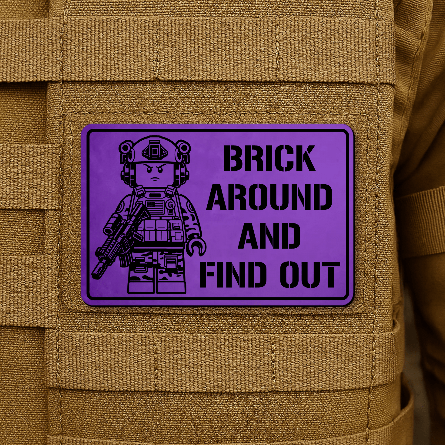 Brick Around & Find Out Morale Patch 2"x3" Hook & Loop | Made in USA - LoneStar Adhesive
