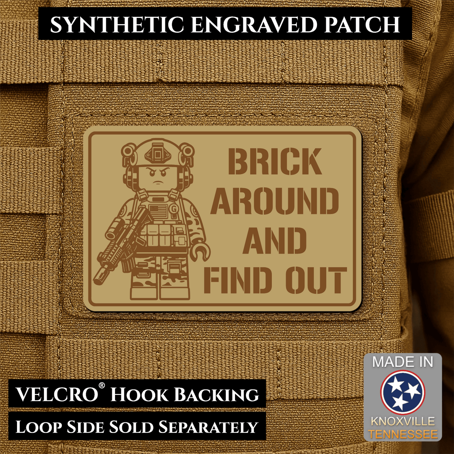 Brick Around & Find Out Morale Patch 2"x3" Hook & Loop | Made in USA - LoneStar Adhesive