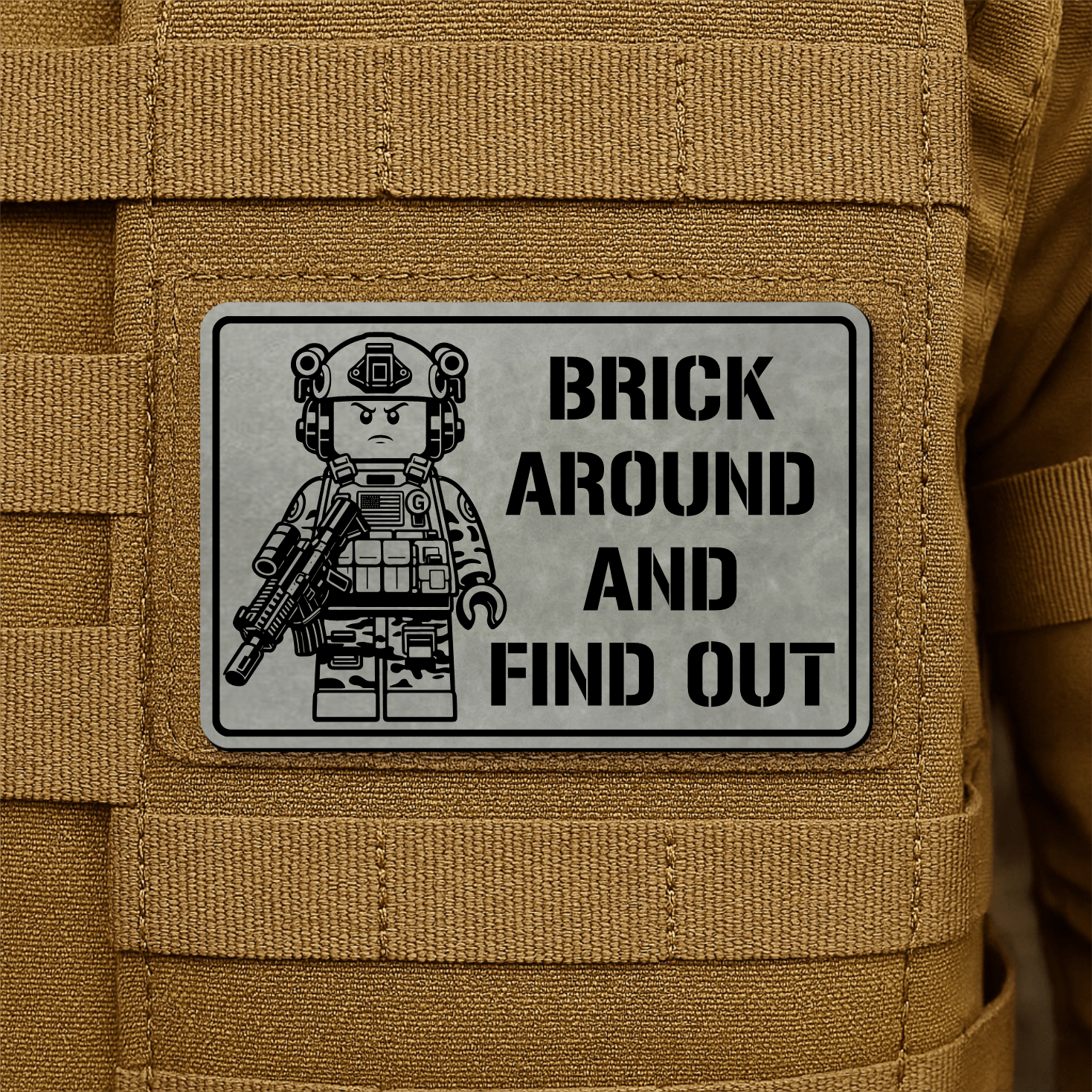Brick Around & Find Out Morale Patch 2"x3" Hook & Loop | Made in USA - LoneStar Adhesive