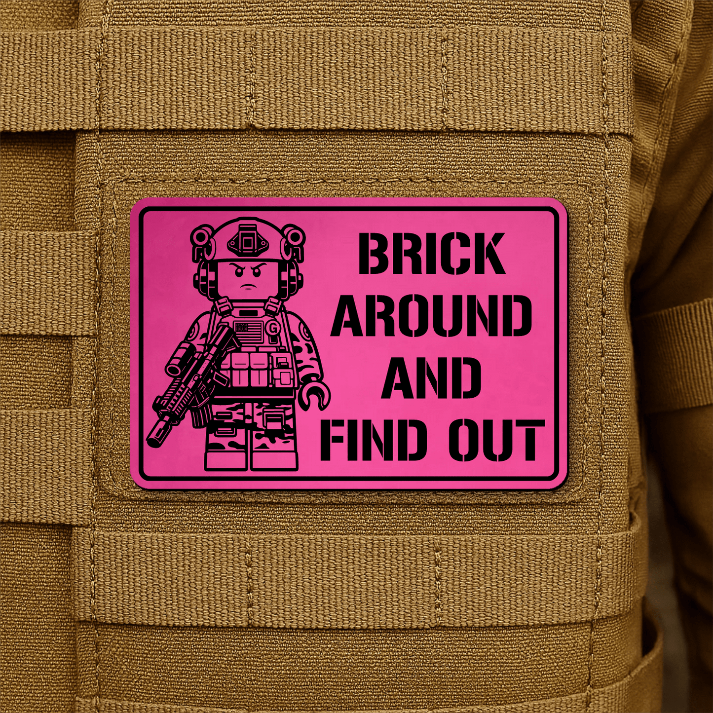 Brick Around & Find Out Morale Patch 2"x3" Hook & Loop | Made in USA - LoneStar Adhesive