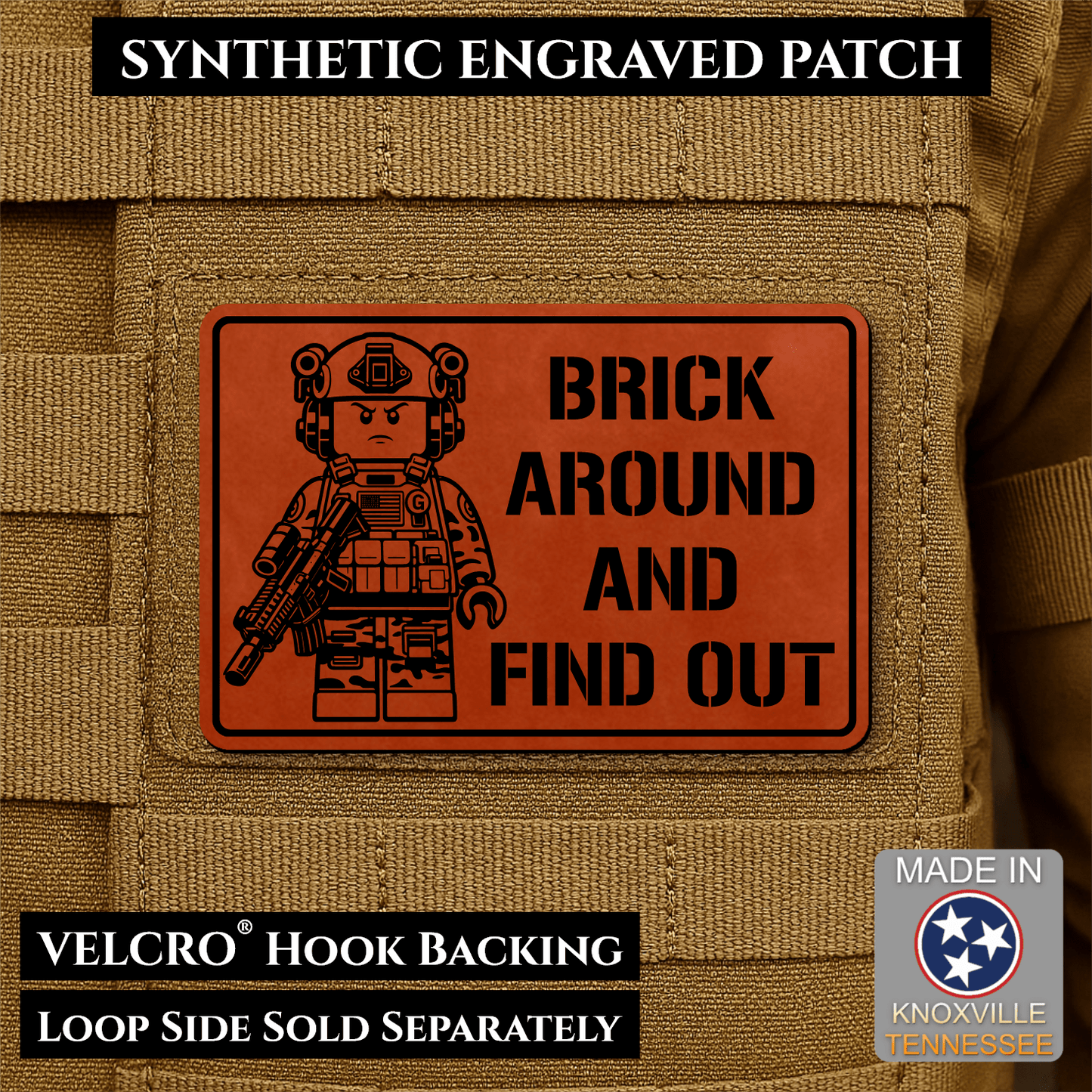 Brick Around & Find Out Morale Patch 2"x3" Hook & Loop | Made in USA - LoneStar Adhesive