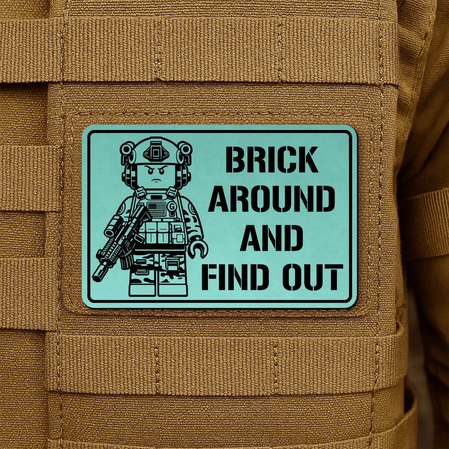 Brick Around & Find Out Morale Patch 2"x3" Hook & Loop | Made in USA - LoneStar Adhesive