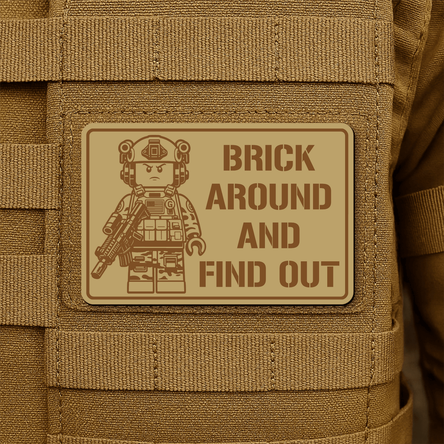 Brick Around & Find Out Morale Patch 2"x3" Hook & Loop | Made in USA - LoneStar Adhesive