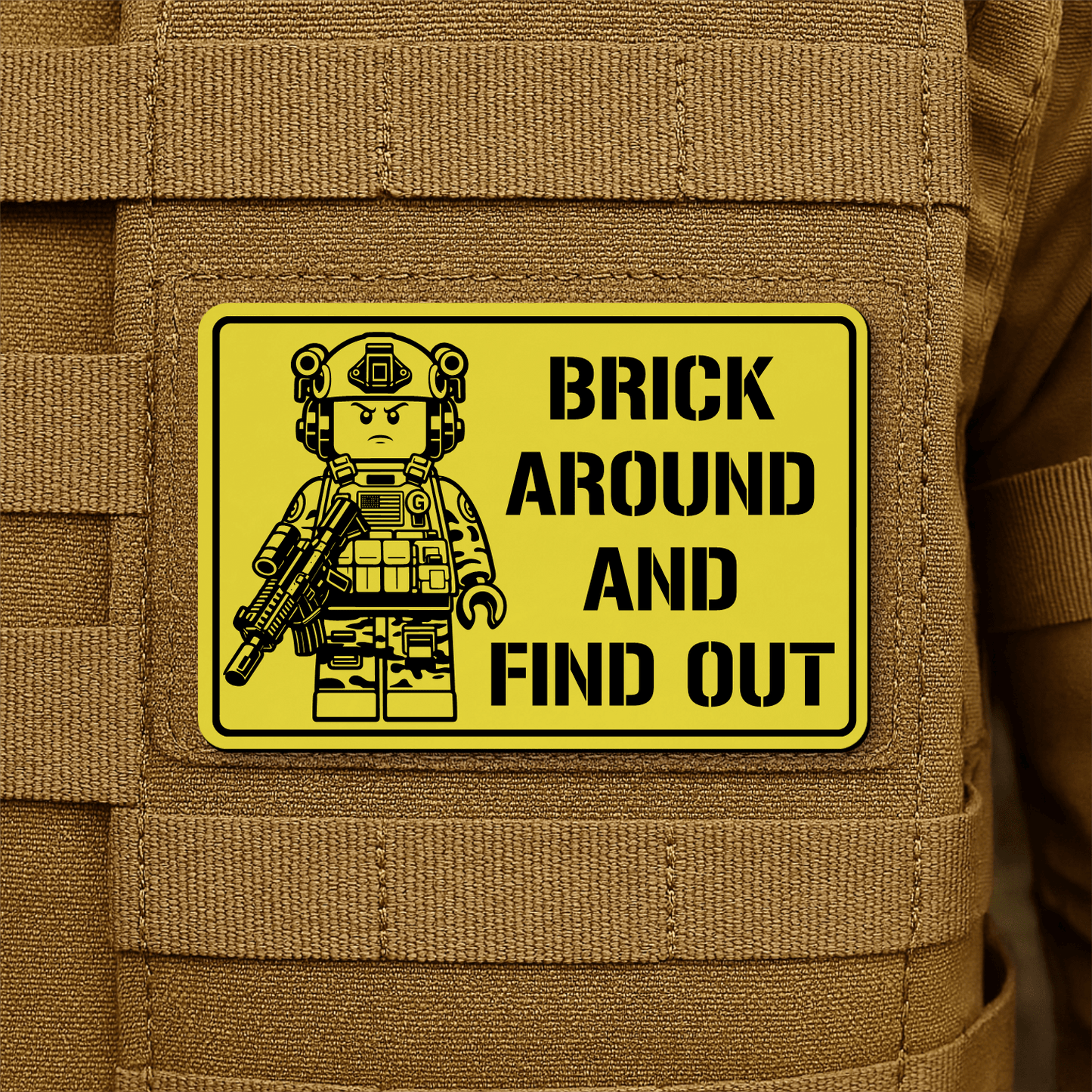 Brick Around & Find Out Morale Patch 2"x3" Hook & Loop | Made in USA - LoneStar Adhesive