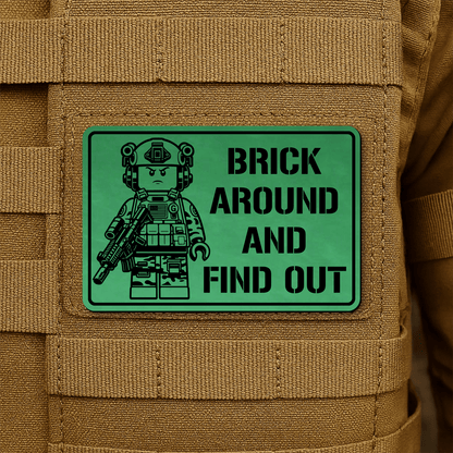 Brick Around & Find Out Morale Patch 2"x3" Hook & Loop | Made in USA - LoneStar Adhesive