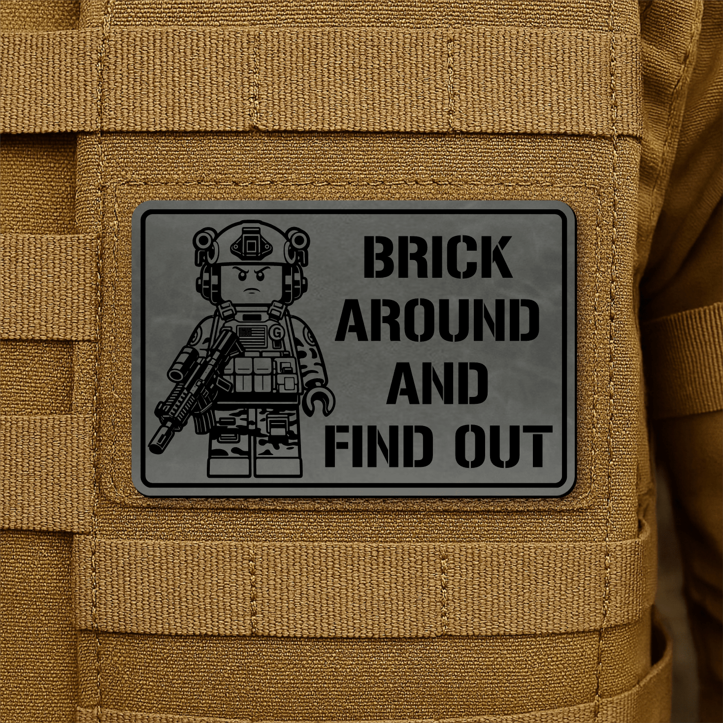 Brick Around & Find Out Morale Patch 2"x3" Hook & Loop | Made in USA - LoneStar Adhesive