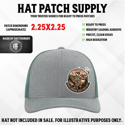 Buck Around and Find Out Trump Hunting Patch - LoneStar Adhesive