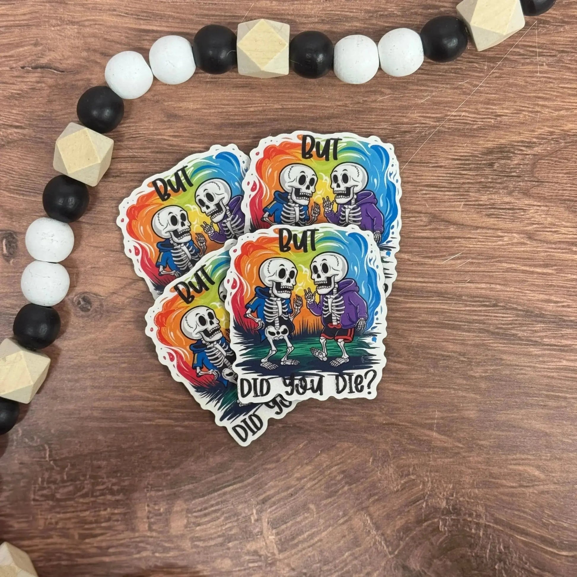 But Did You Die? | Colorful Skeleton | UV Printed Leather Hat Patch - LoneStar Adhesive