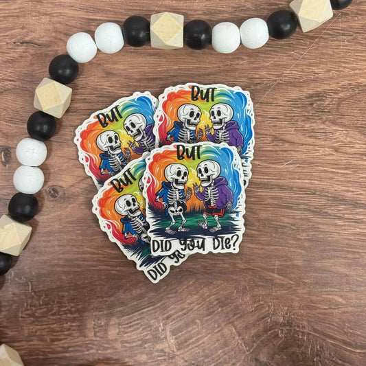 But Did You Die? | Colorful Skeleton | UV Printed Leather Hat Patch - LoneStar Adhesive