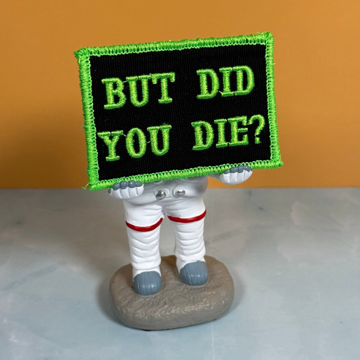 But Did You Die Funny Morale Patch, 2x3" | Made in USA | VELCRO® Brand Hook Backing - LoneStar Adhesive