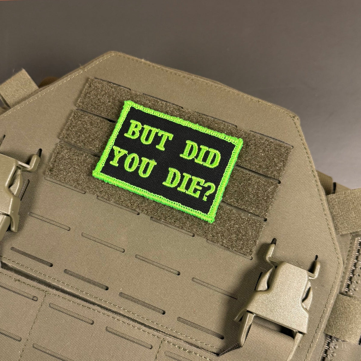 But Did You Die Funny Morale Patch, 2x3" | Made in USA | VELCRO® Brand Hook Backing - LoneStar Adhesive