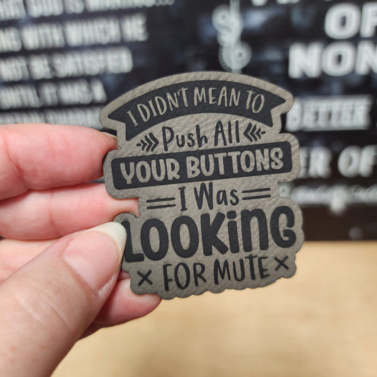 Button Pusher (Grey) Engraved Leatherette Hat Patch - MR01 - LoneStar Adhesive
