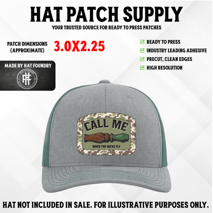 Call Me When Ducks Fly UV Printed Patch - LoneStar Adhesive