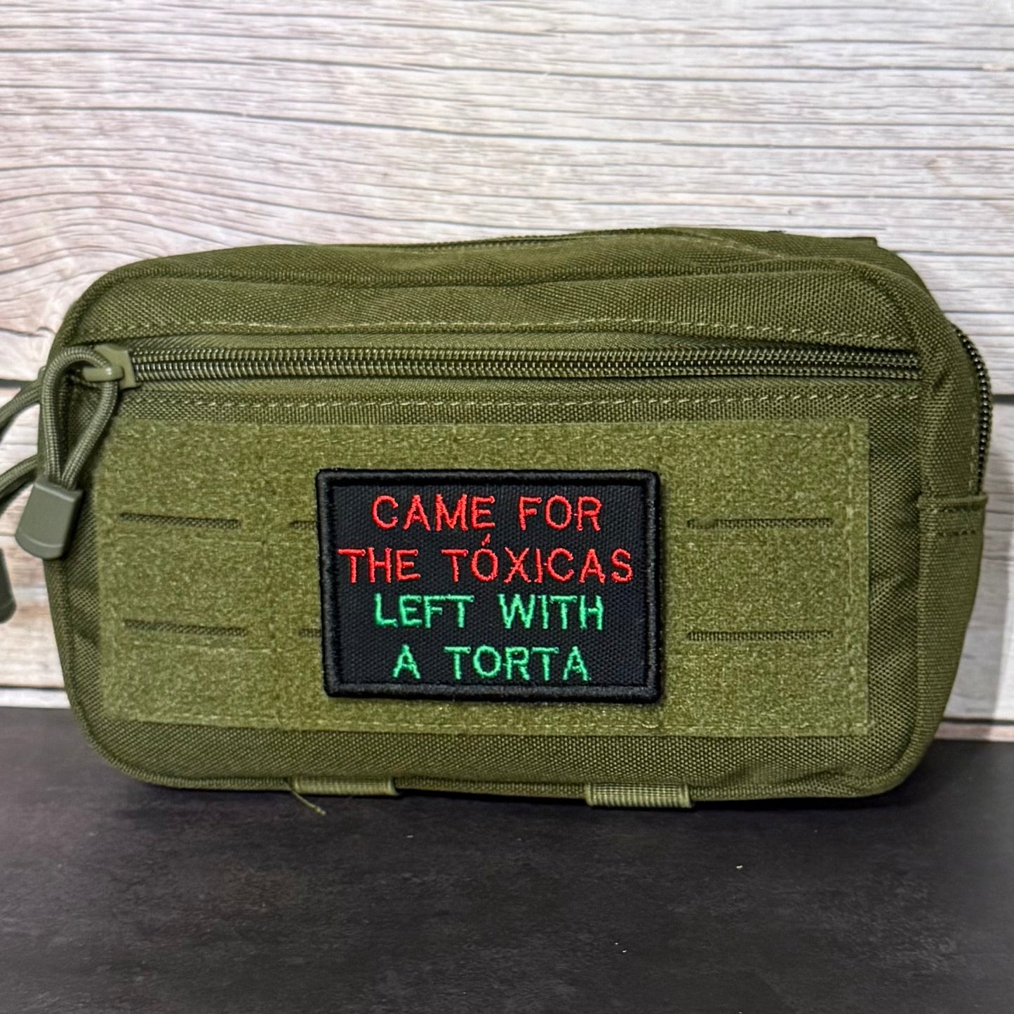 Came For The Toxicas, Left With A Torta Funny Morale Patch, 2x3" | Made in USA | VELCRO® Brand Hook Backing - LoneStar Adhesive
