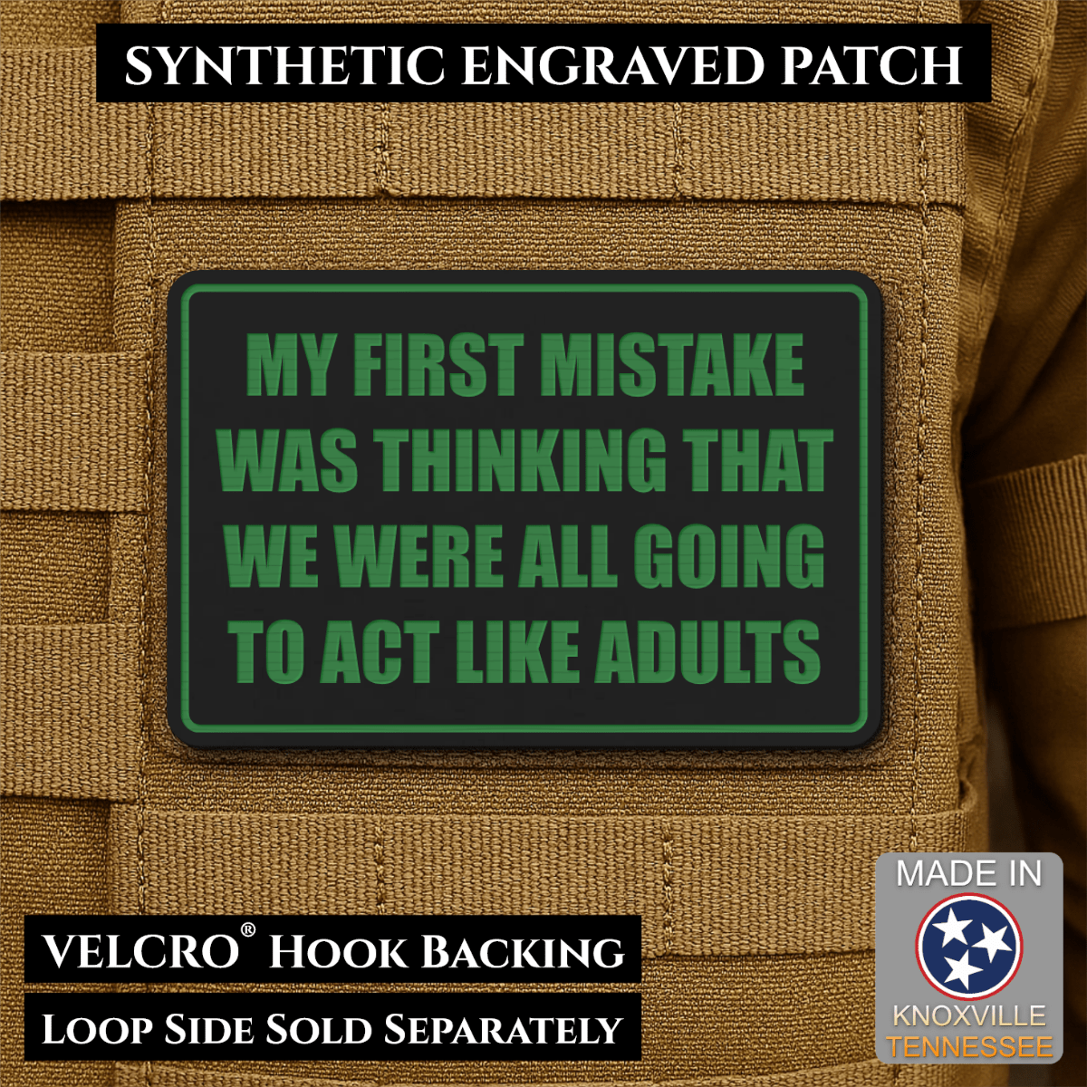 Front design and hook backing of Can We Act Like Adults patch in black / green
