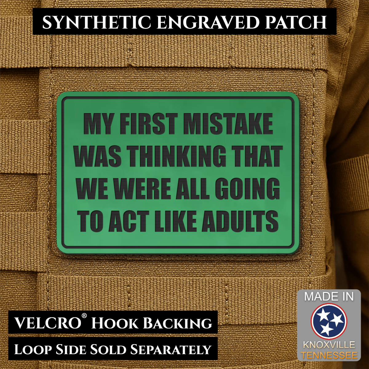 Front design and hook backing of Can We Act Like Adults patch in green