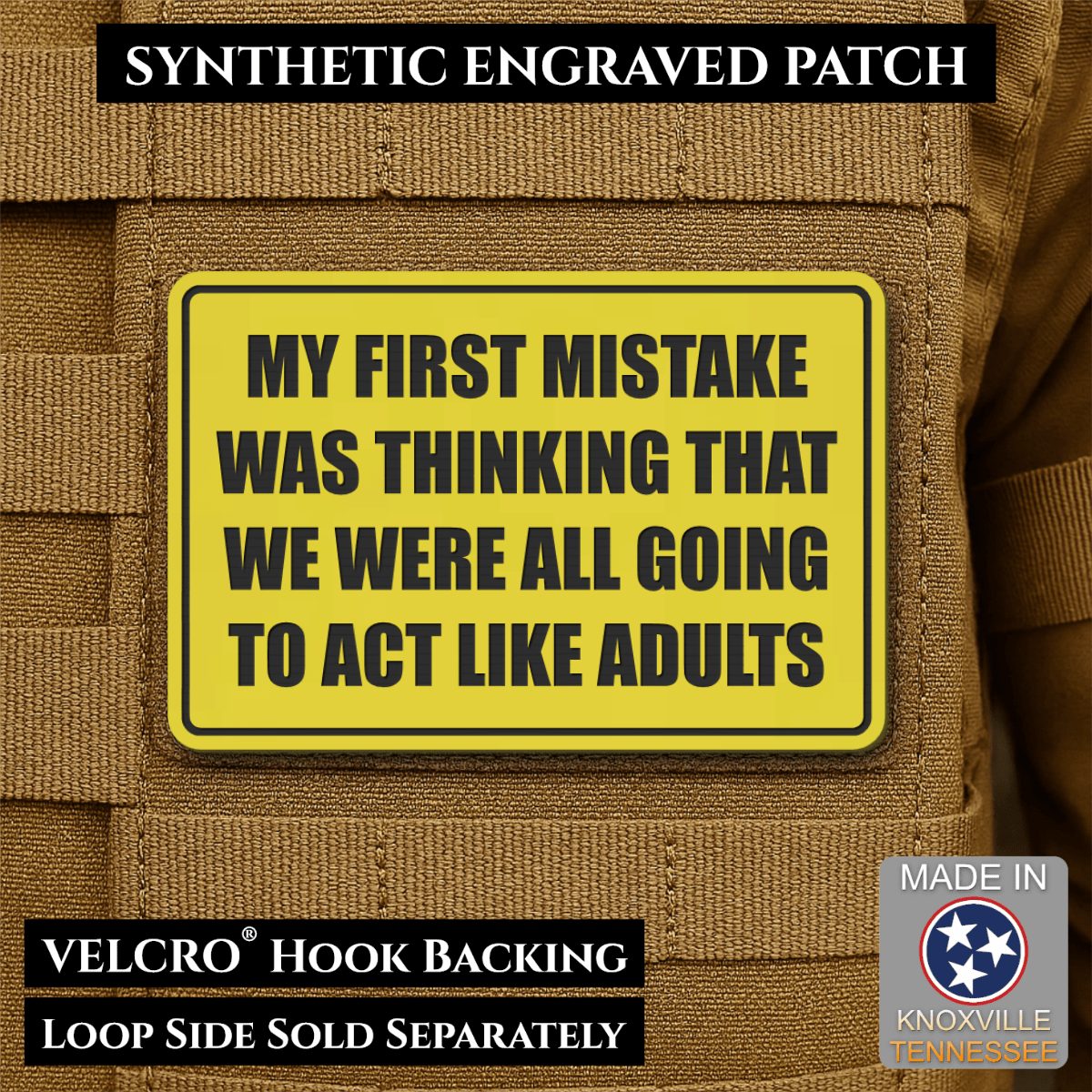 Front design and hook backing of Can We Act Like Adults patch in yellow