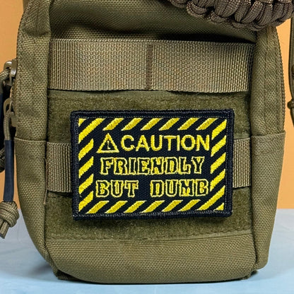 Caution Friendly But Dumb Funny Morale Patch, 2x3" | Made in USA | VELCRO® Brand Hook Backing - LoneStar Adhesive