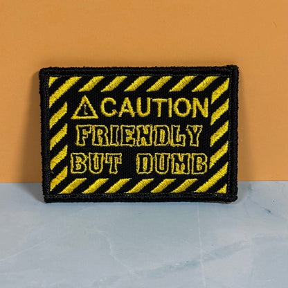 Caution Friendly But Dumb Funny Morale Patch, 2x3" | Made in USA | VELCRO® Brand Hook Backing - LoneStar Adhesive