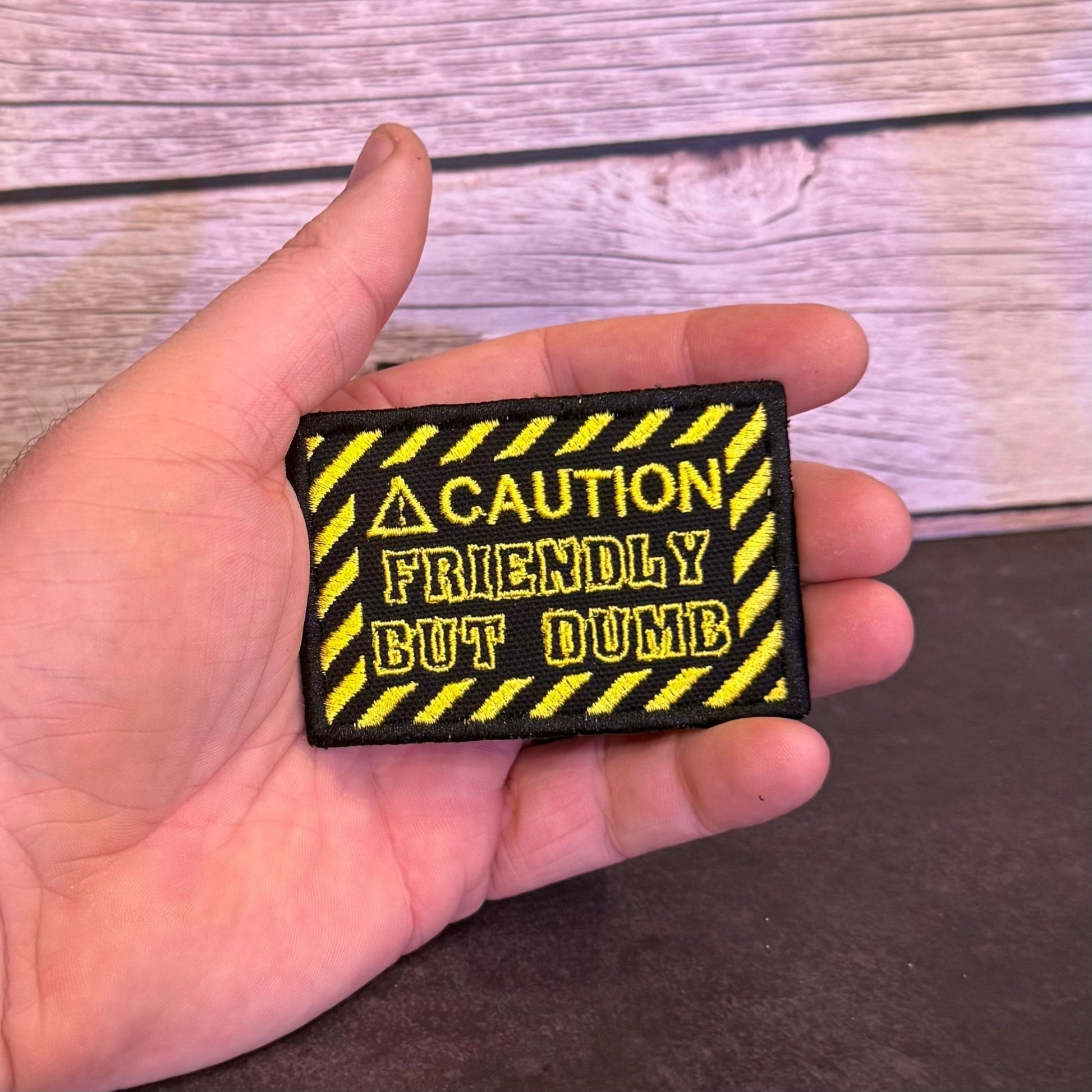 Caution Friendly But Dumb Funny Morale Patch | Made in USA | VELCRO® Brand Hook Backing - LoneStar Adhesive