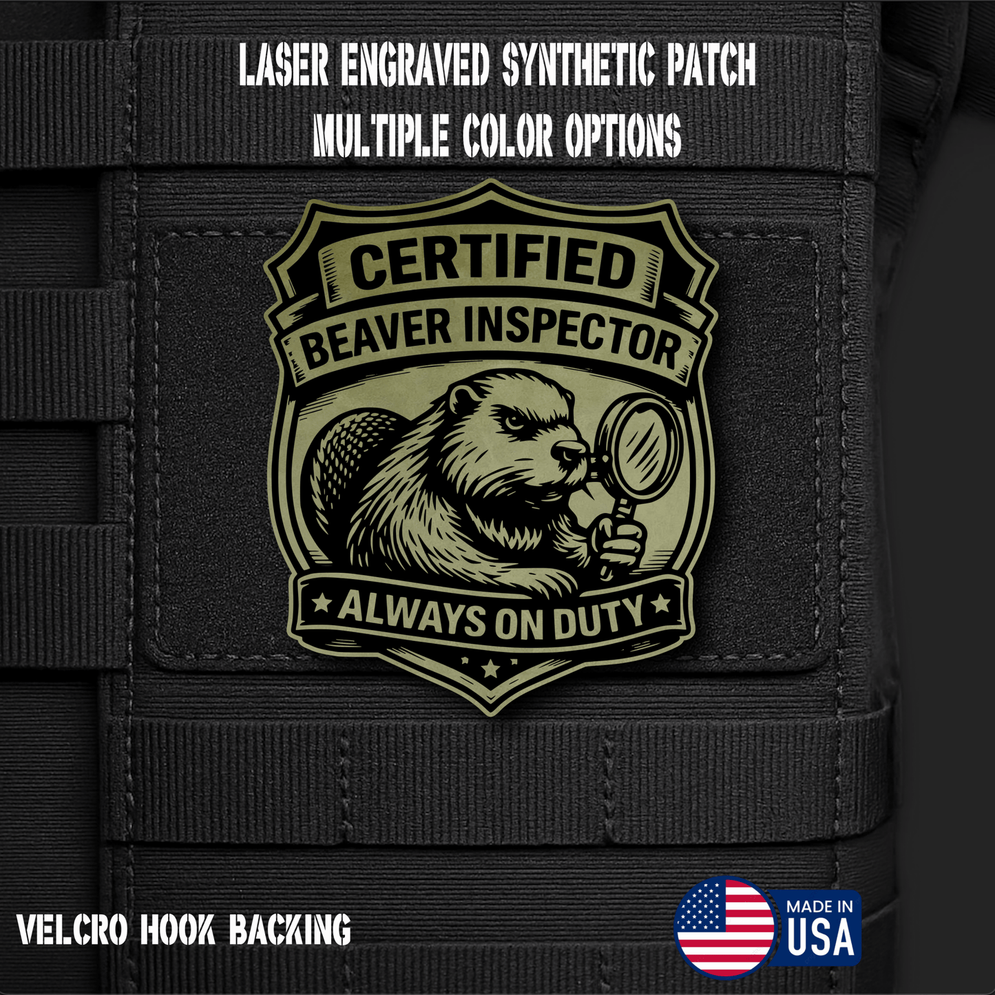 Certified Beaver Inspector Funny Morale Patch | Made in USA | VELCRO® Brand Hook Backing - LoneStar Adhesive