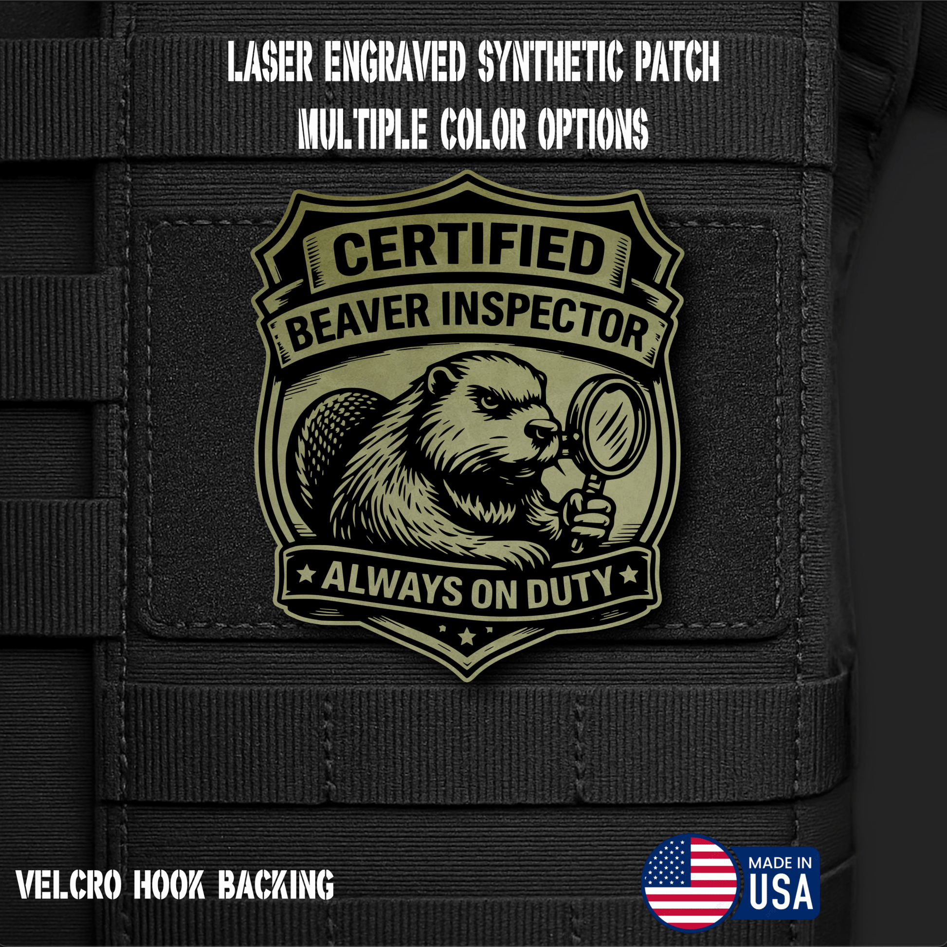 Certified Beaver Inspector Funny Morale Patch | Made in USA | VELCRO® Brand Hook Backing - LoneStar Adhesive