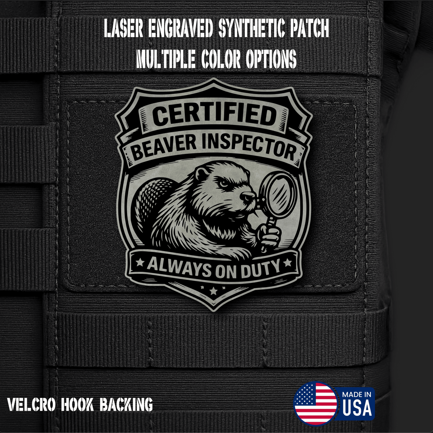 Certified Beaver Inspector Funny Morale Patch | Made in USA | VELCRO® Brand Hook Backing - LoneStar Adhesive