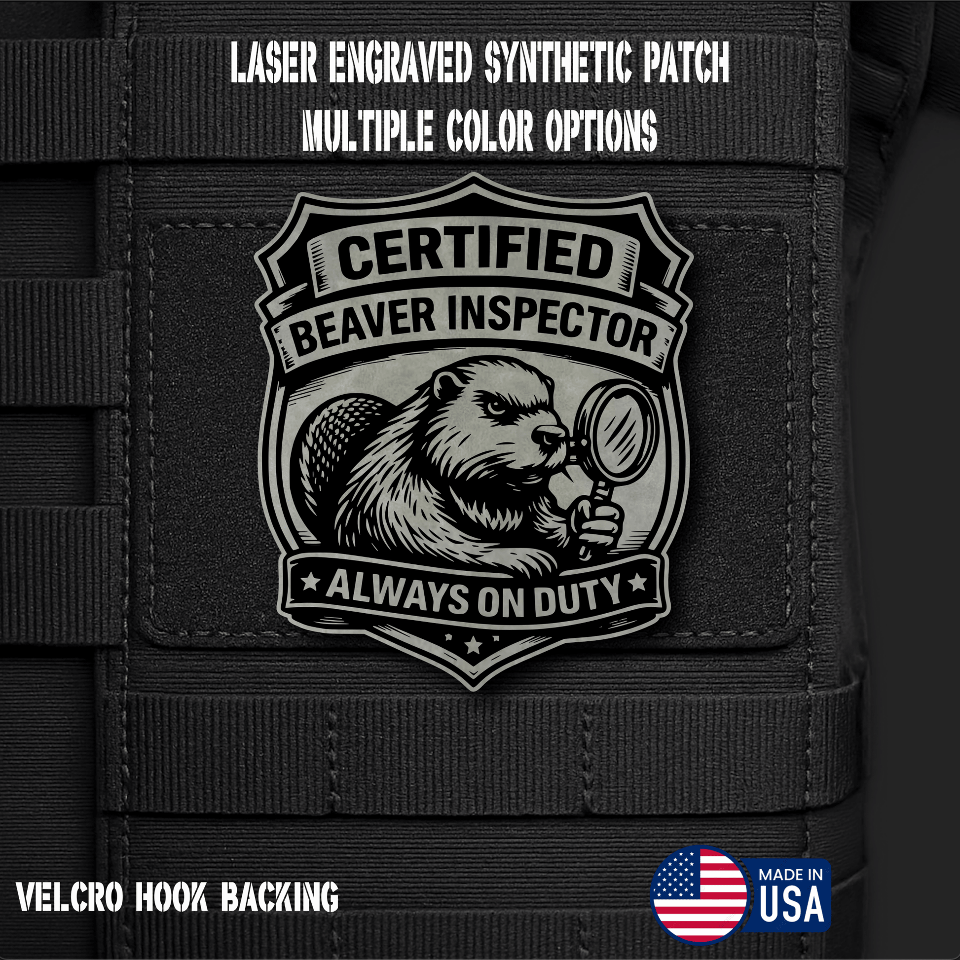 Certified Beaver Inspector Funny Morale Patch | Made in USA | VELCRO® Brand Hook Backing - LoneStar Adhesive