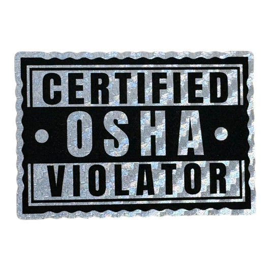 Certified Osha Violator Acrylic Patch - #LoneStar Adhesive#