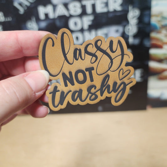 Classy, Not Trashy (Saddle Tan) Engraved Leatherette Hat Patch - MR01 - LoneStar Adhesive