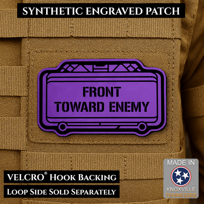 Claymore Mine “Front Toward Enemy” Engraved Morale Patch – 1.8” x 3” Hook & Loop Tactical Patch | Made in USA - LoneStar Adhesive