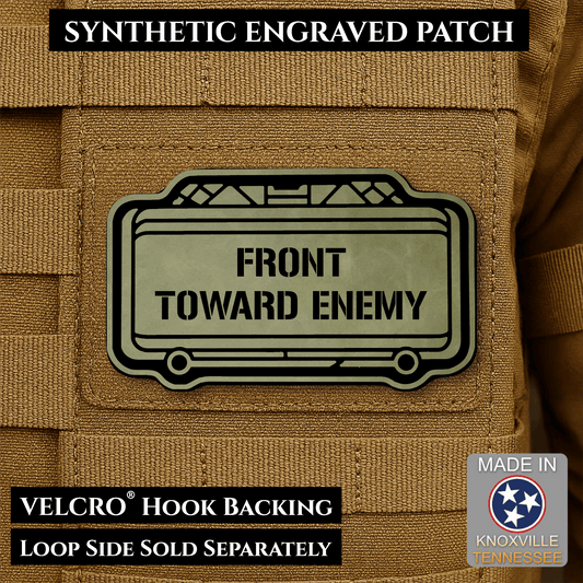Claymore Mine “Front Toward Enemy” Engraved Morale Patch – 1.8” x 3” Hook & Loop Tactical Patch | Made in USA - LoneStar Adhesive