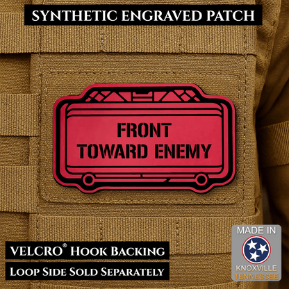 Claymore Mine “Front Toward Enemy” Engraved Morale Patch – 1.8” x 3” Hook & Loop Tactical Patch | Made in USA - LoneStar Adhesive