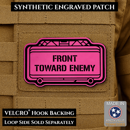 Claymore Mine “Front Toward Enemy” Engraved Morale Patch – 1.8” x 3” Hook & Loop Tactical Patch | Made in USA - LoneStar Adhesive