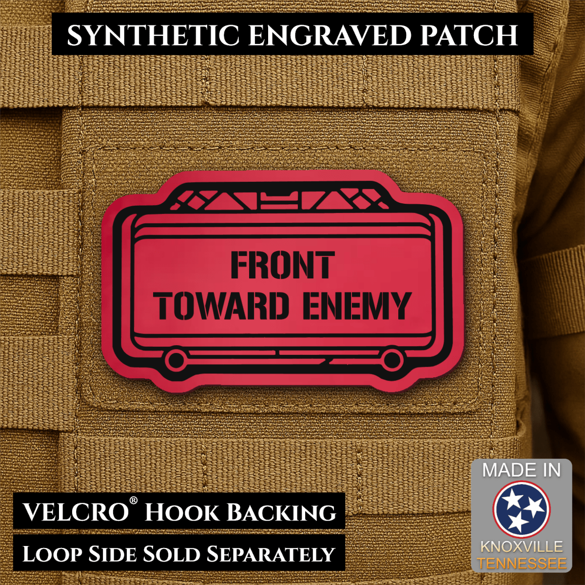 Claymore Mine “Front Toward Enemy” Funny Morale Patch | Made in USA | VELCRO® Brand Hook Backing - LoneStar Adhesive