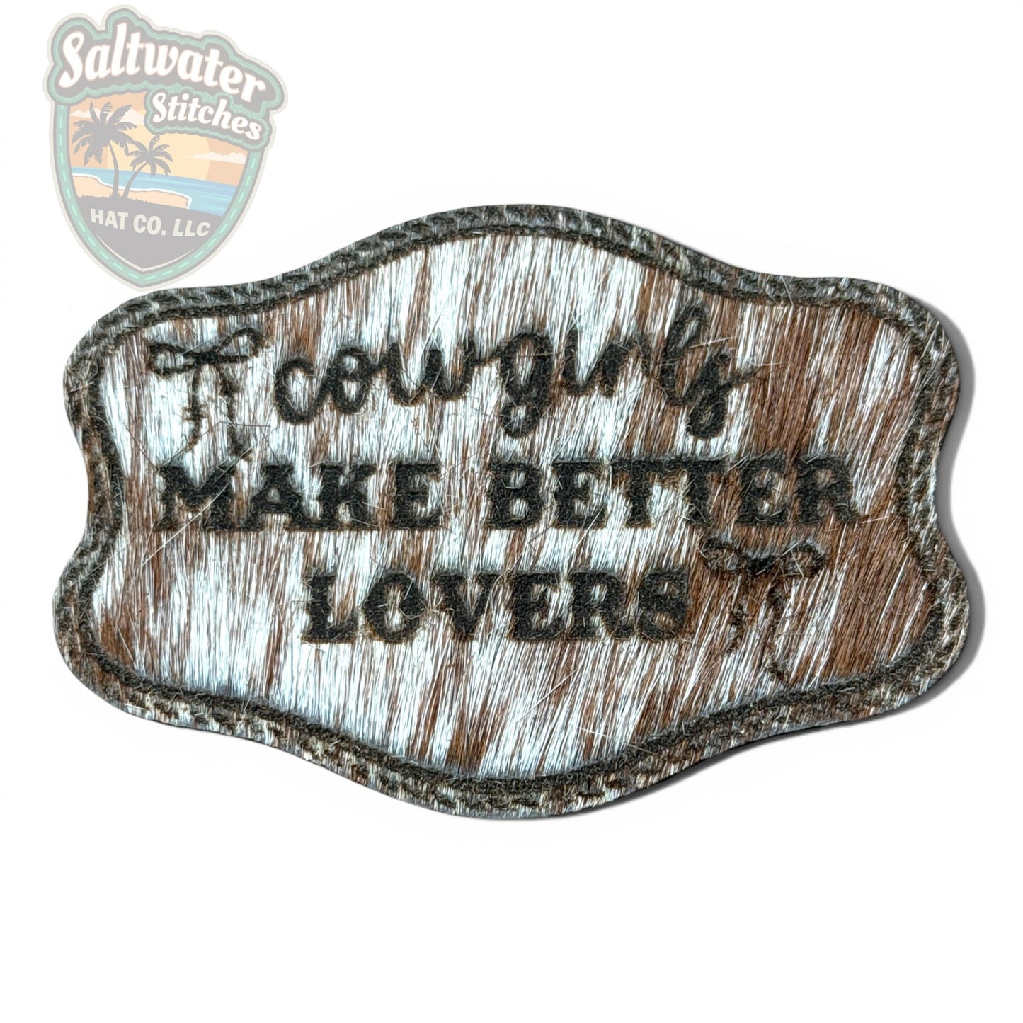 Cowgirls Make Better Lovers - Collective - LoneStar Adhesive