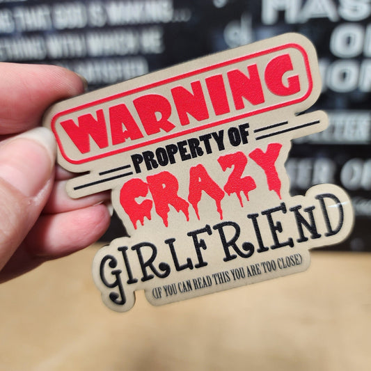 Crazy Girlfriend Warning UV Printed Leatherette Hat Patch - MR01 - LoneStar Adhesive
