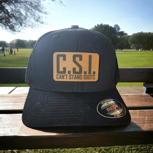 C.S.I. Can't Stand Idiots Leather Patch Trucker Hat - #LoneStar Adhesive#