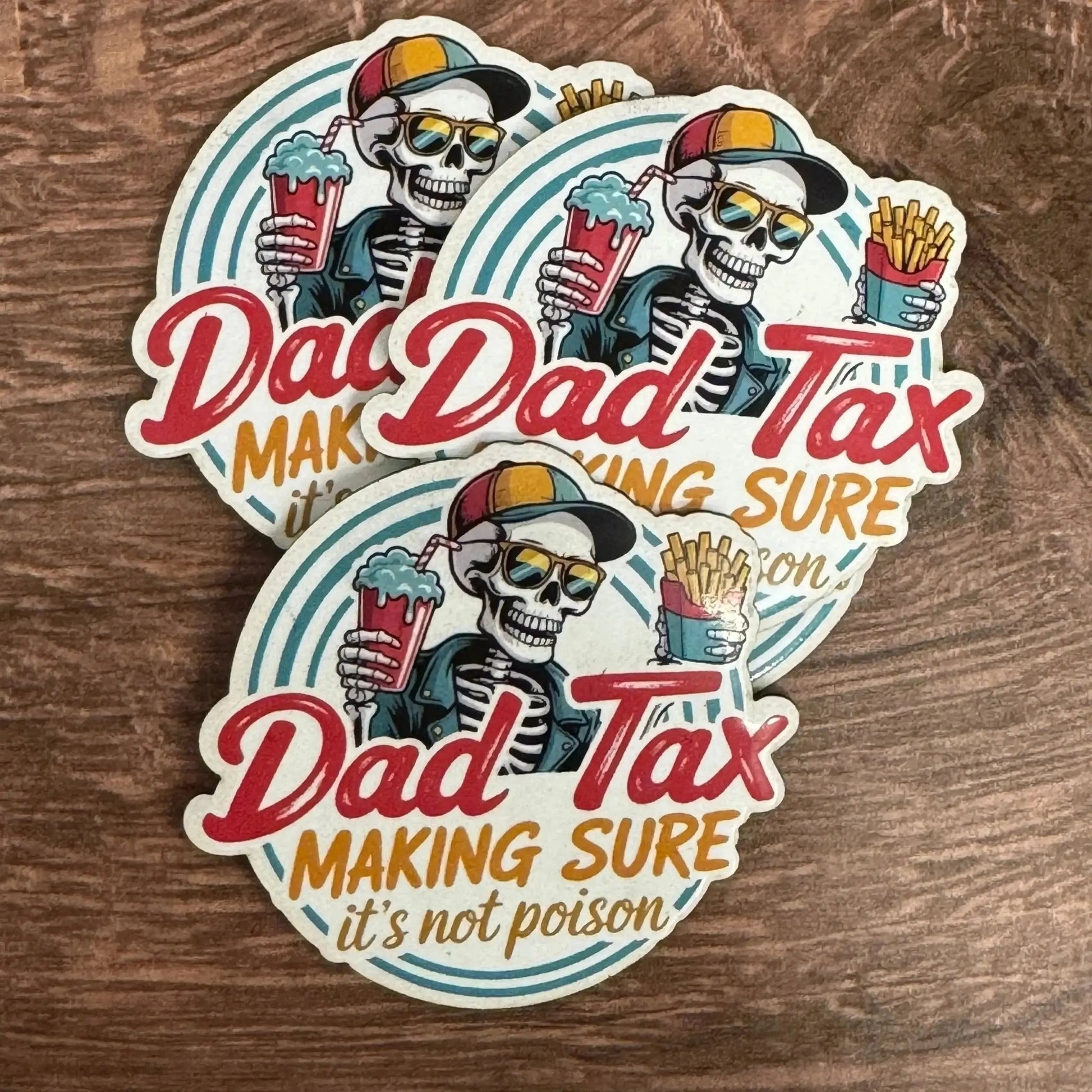Dad Tax – Making Sure It’s Not Poison | UV Printed Leather Hat Patch - LoneStar Adhesive