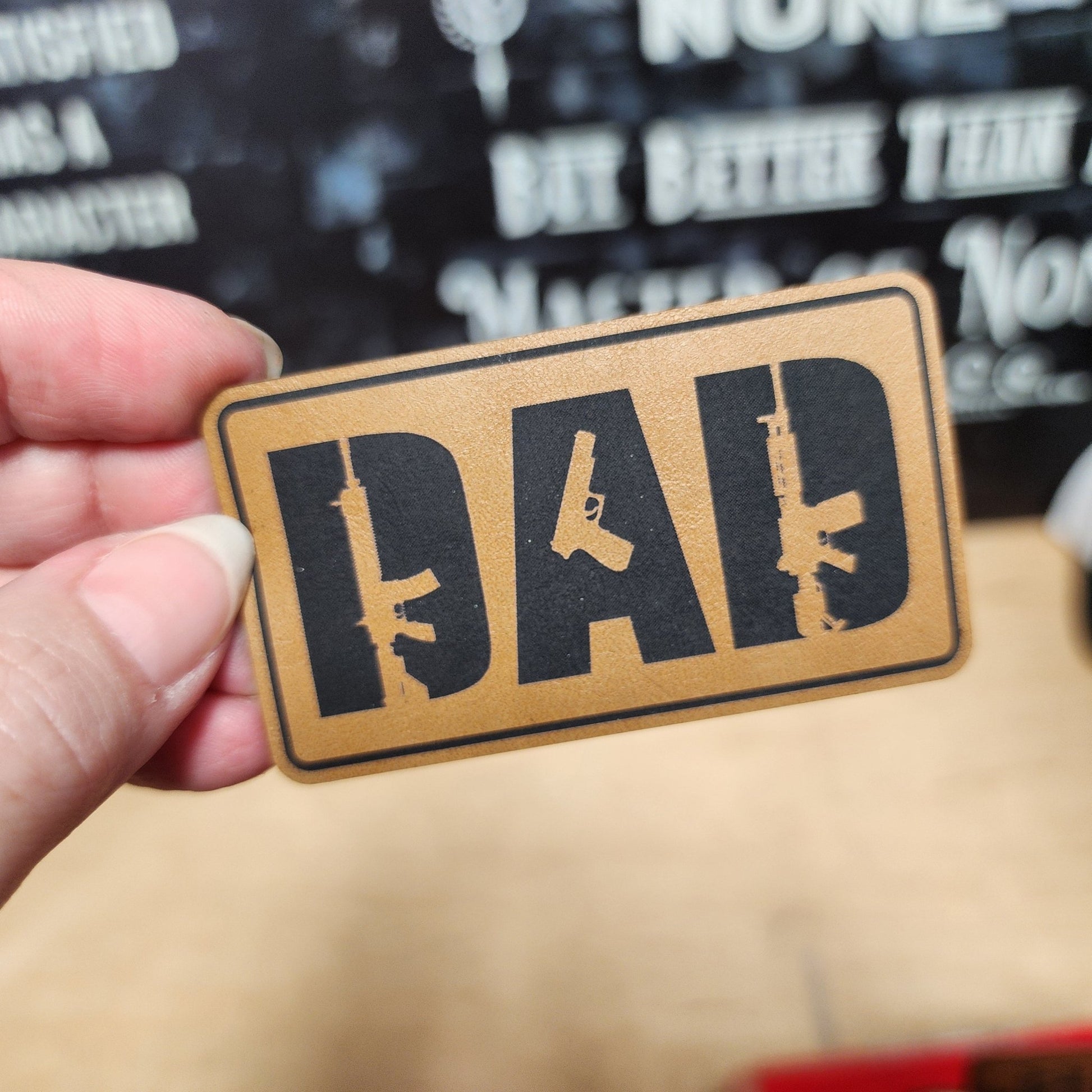 Dad with Guns (Saddle Tan) Engraved Leatherette Hat Patch - MR01 - LoneStar Adhesive