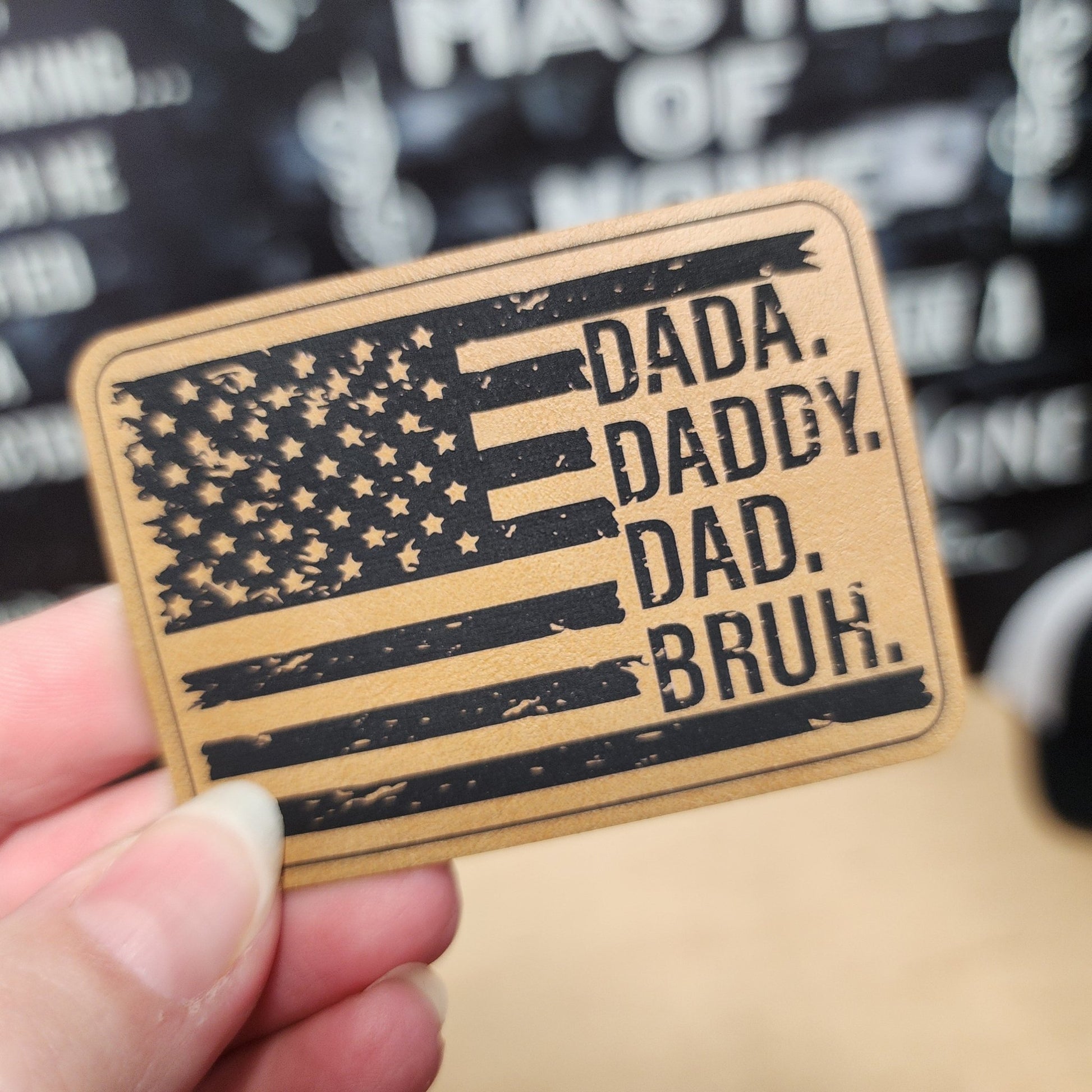 Dada Daddy Bruh Flag (Saddle Tan) Engraved Leatherette Hat Patch - MR01 - LoneStar Adhesive