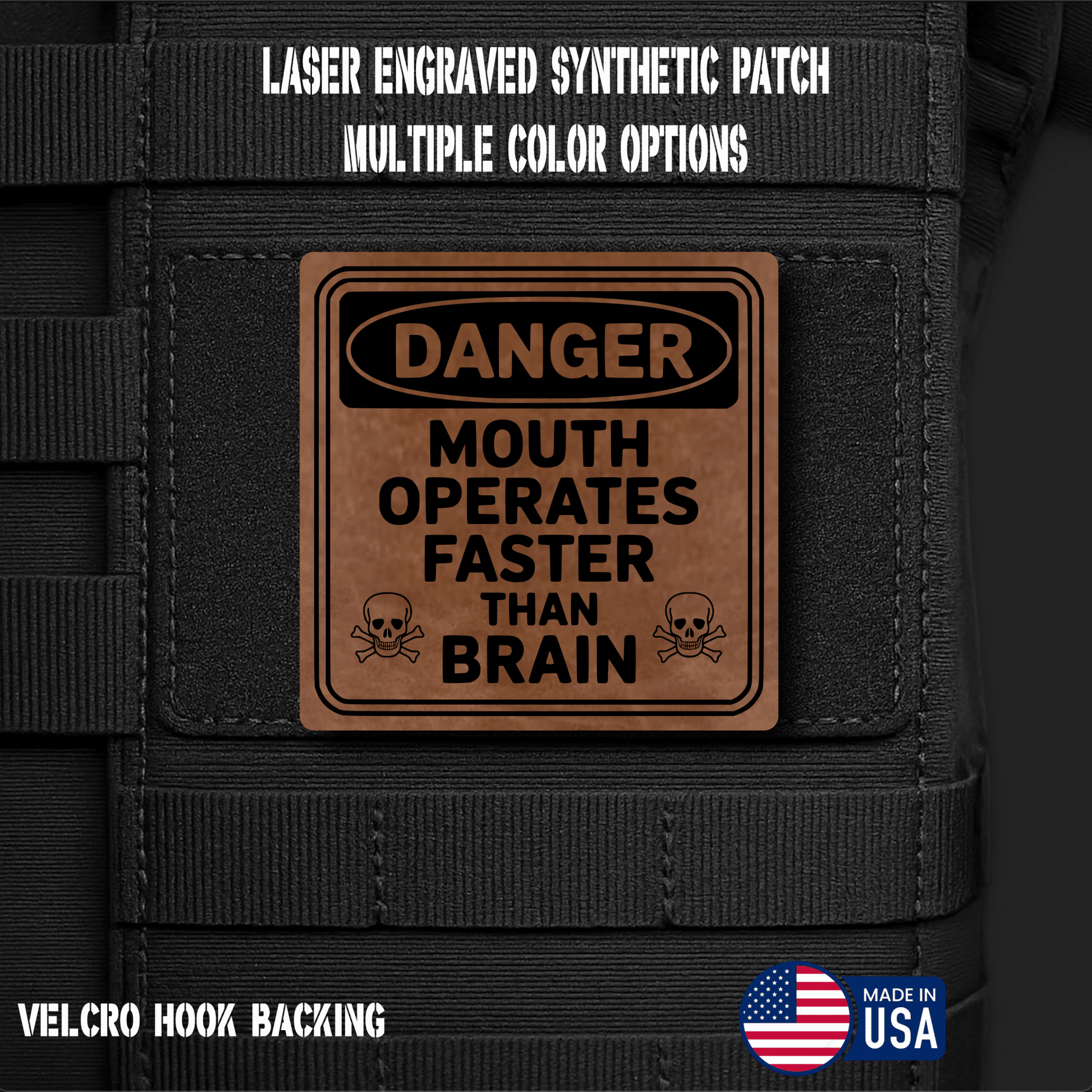 Danger Mouth Operates Faster than Brain Funny Morale Patch | Made in USA | VELCRO® Brand Hook Backing - LoneStar Adhesive