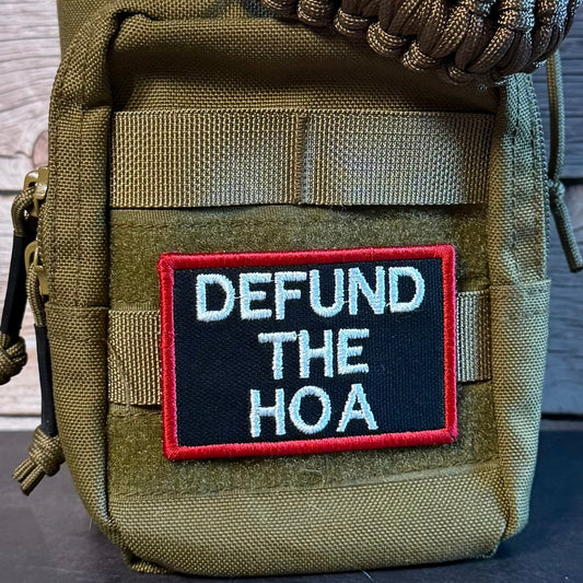 Defund the HOA Funny Morale Patch, 2x3" | Made in USA | VELCRO® Brand Hook Backing - LoneStar Adhesive